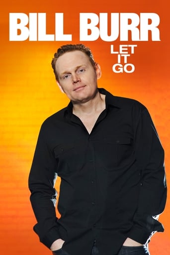 Bill Burr: Let It Go Poster of Bill Burr: Let It Go