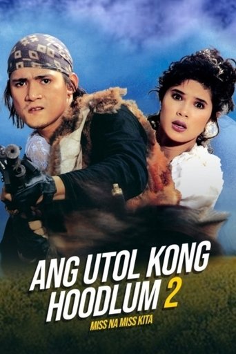 Miss Na Miss Na Kita: Ang Utol Kong Hoodlum Part 2 Poster of Miss Na Miss Na Kita: Ang Utol Kong Hoodlum Part 2