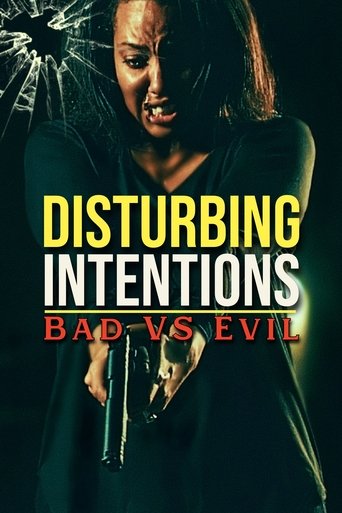 Disturbing Intentions: Bad vs Evil Poster of Disturbing Intentions: Bad vs Evil