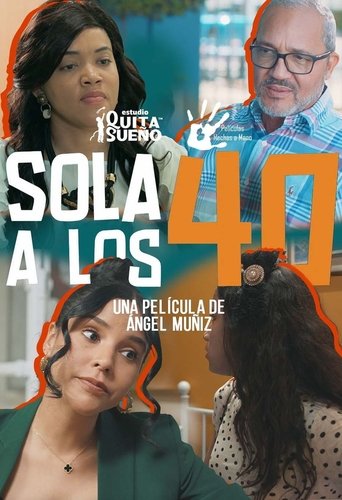 Sola a los 40 Poster of Sola a los 40