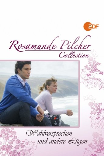 Rosamunde Pilcher: Wahlversprechen und andere Lügen Poster of Rosamunde Pilcher: Wahlversprechen und andere Lügen