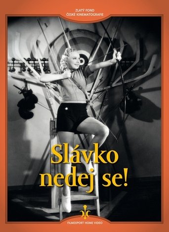 Slávko nedej se! Poster of Slávko nedej se!