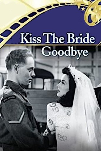 Kiss the Bride Goodbye Poster of Kiss the Bride Goodbye