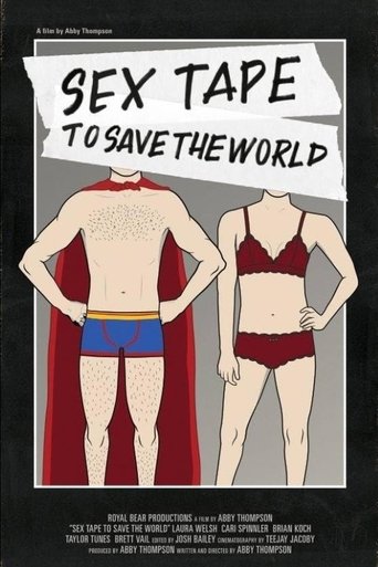 Sex Tape to Save the World Poster of Sex Tape to Save the World