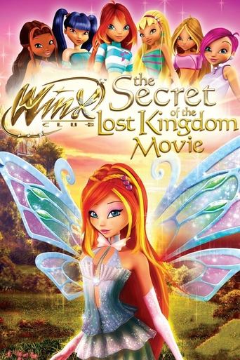 Winx Club: The Secret of the Lost Kingdom Poster of Winx Club: The Secret of the Lost Kingdom