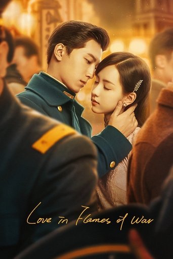 Love in Flames of War Poster of Love in Flames of War