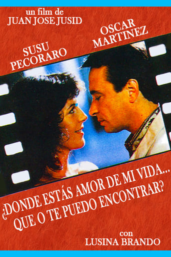 ¿Dónde estás amor de mi vida... que no te puedo encontrar? Poster of ¿Dónde estás amor de mi vida... que no te puedo encontrar?