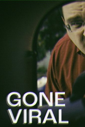 Gone Viral Poster of Gone Viral