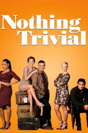 Nothing Trivial Poster of Nothing Trivial