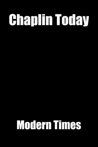 Chaplin Today: 'Modern Times' Poster of Chaplin Today: 'Modern Times'