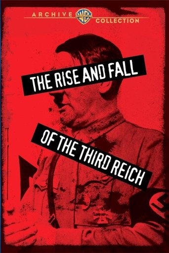 The Rise and Fall of the Third Reich Poster of The Rise and Fall of the Third Reich