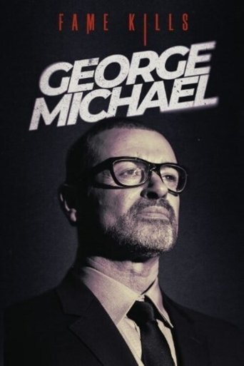 Fame Kills: George Michael Poster of Fame Kills: George Michael