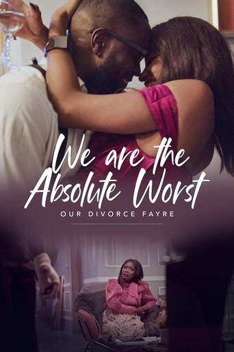 We Are the Absolute Worst: Our Divorce Fayre Poster of We Are the Absolute Worst: Our Divorce Fayre