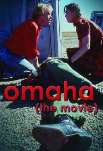 Omaha (The Movie) Poster of Omaha (The Movie)
