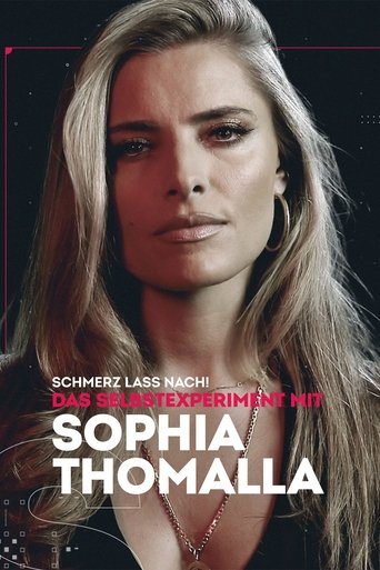 Schmerz lass nach! - Das Selbstexperiment mit Sophia Thomalla Poster of Schmerz lass nach! - Das Selbstexperiment mit Sophia Thomalla