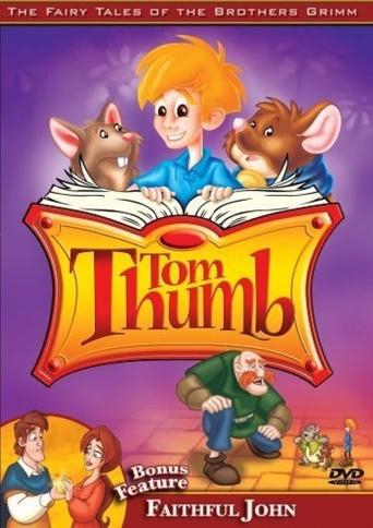 The Fairy Tales of the Brothers Grimm: Tom Thumb / Faithful John Poster of The Fairy Tales of the Brothers Grimm: Tom Thumb / Faithful John