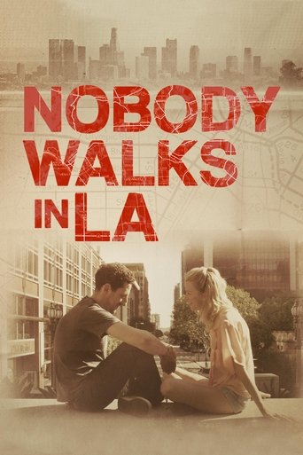 Nobody Walks in L.A. Poster of Nobody Walks in L.A.