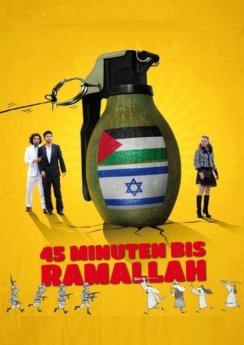 45 Minutes to Ramallah Poster of 45 Minutes to Ramallah