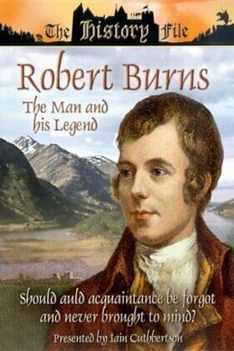 Robert Burns: The Man and His Legend Poster of Robert Burns: The Man and His Legend