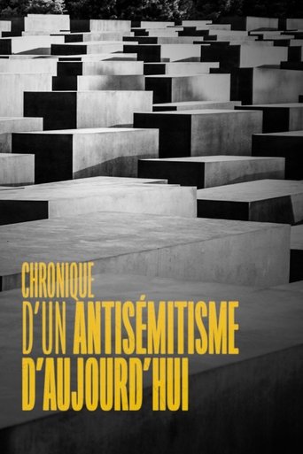 Chronique d'un antisémitisme d'aujourd'hui Poster of Chronique d'un antisémitisme d'aujourd'hui