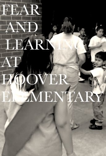 Fear and Learning at Hoover Elementary Poster of Fear and Learning at Hoover Elementary