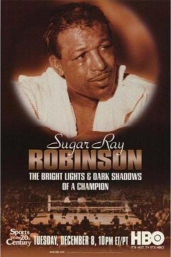 Sugar Ray Robinson: The Bright Lights and Dark Shadows of a Champion Poster of Sugar Ray Robinson: The Bright Lights and Dark Shadows of a Champion