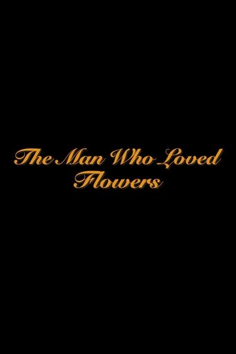 The Man Who Loved Flowers Poster of The Man Who Loved Flowers
