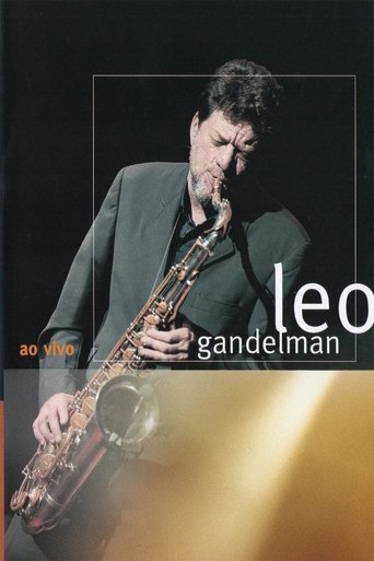 Leo Gandelman: Ao Vivo Poster of Leo Gandelman: Ao Vivo