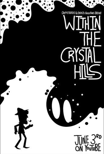 Within the Crystal Hills Poster of Within the Crystal Hills