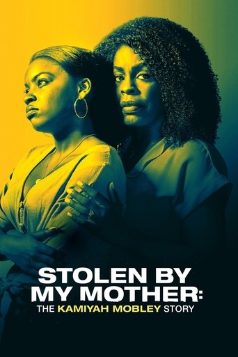 Stolen by My Mother: The Kamiyah Mobley Story Poster of Stolen by My Mother: The Kamiyah Mobley Story