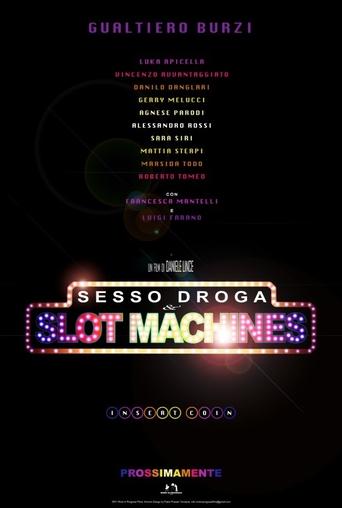 Sex Drugs & Slot Machines Poster of Sex Drugs & Slot Machines