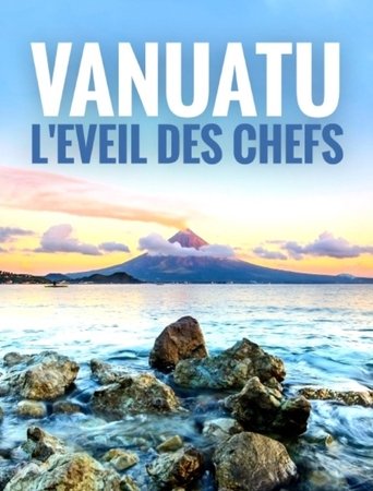 Vanuatu, l'éveil des chefs Poster of Vanuatu, l'éveil des chefs
