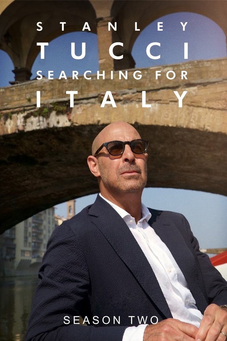 Episodes in Stanley Tucci Searching For Italy - Season 2 - Season 2 Poster of Episodes in Stanley Tucci Searching For Italy - Season 2 - Season 2