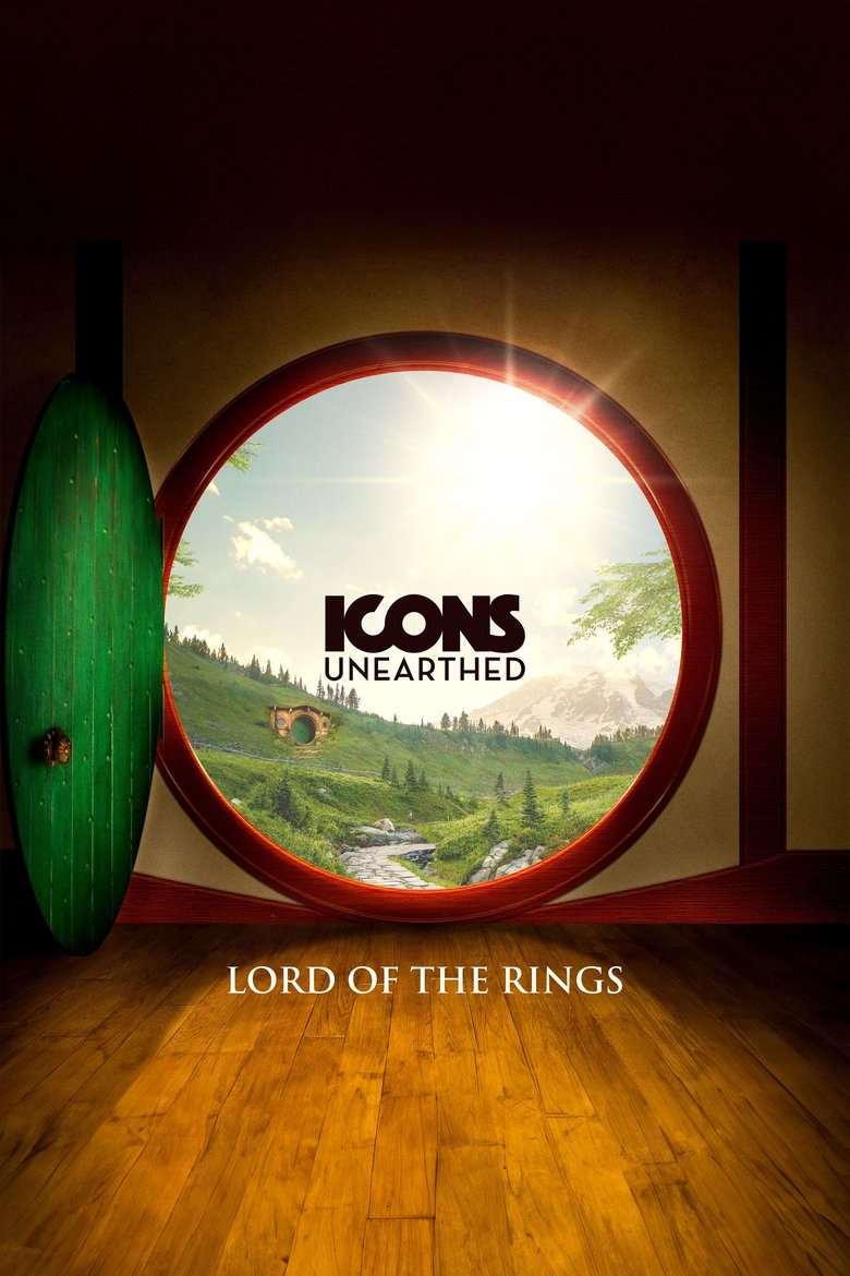 Episodes in Icons Unearthed Lord Of The Rings - Miniseries - Miniseries Poster of Episodes in Icons Unearthed Lord Of The Rings - Miniseries - Miniseries