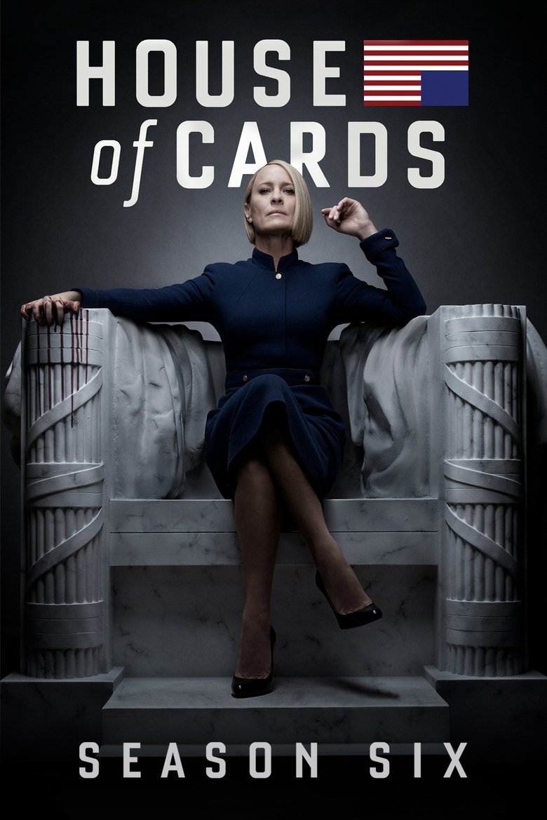 Episodes in House Of Cards - Season 6 - Season 6 Poster of Episodes in House Of Cards - Season 6 - Season 6