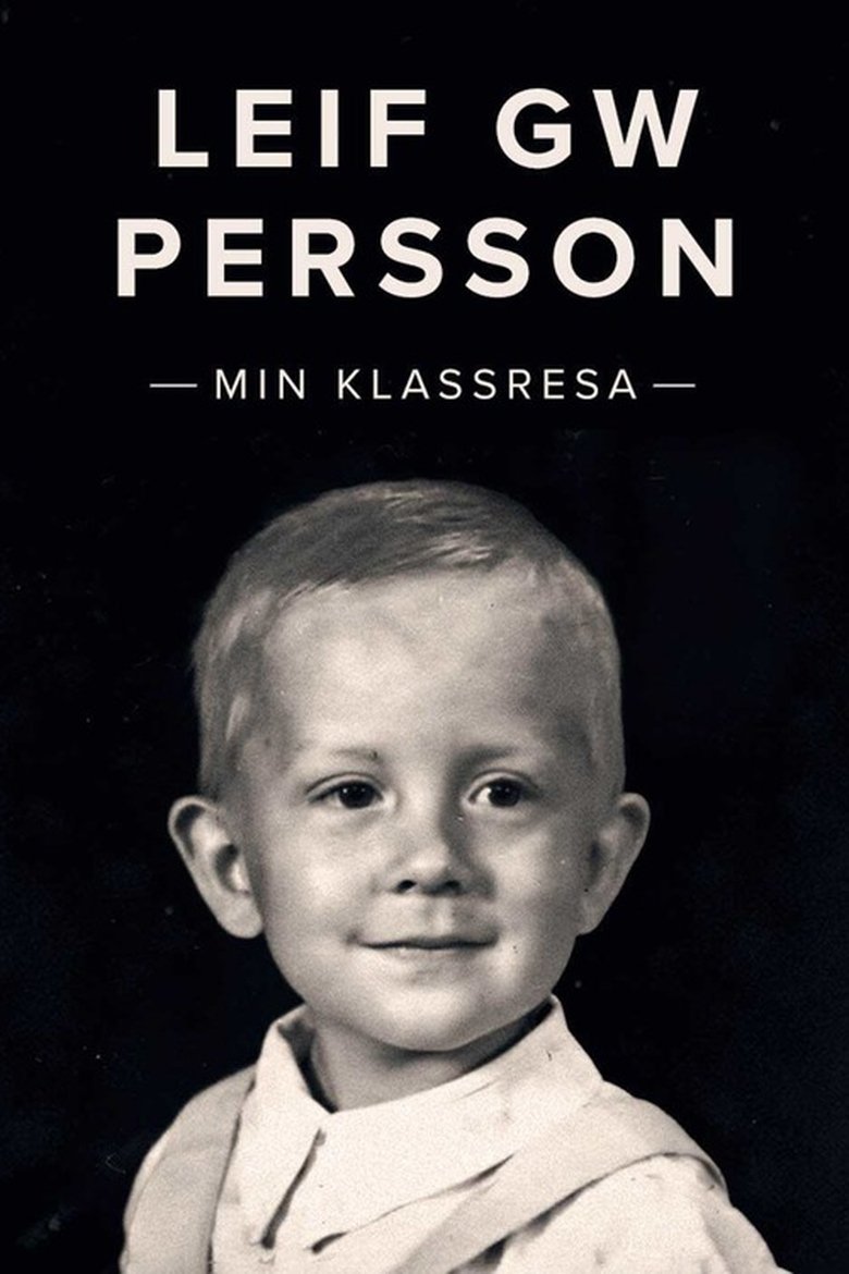 Leif GW Persson - Min klassresa Poster of Leif GW Persson - Min klassresa