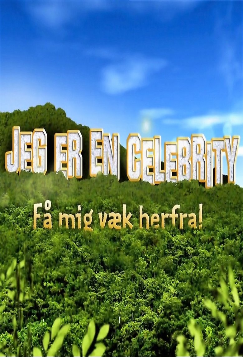 Jeg er en celebrity - få mig væk herfra Poster of Jeg er en celebrity - få mig væk herfra