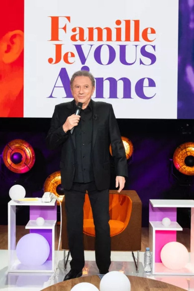Episodes in Famille Je Vous Aime - Season 1 - Season 1 Poster of Episodes in Famille Je Vous Aime - Season 1 - Season 1