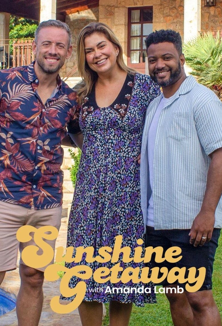 Sunshine Getaways with Amanda Lamb Poster of Sunshine Getaways with Amanda Lamb