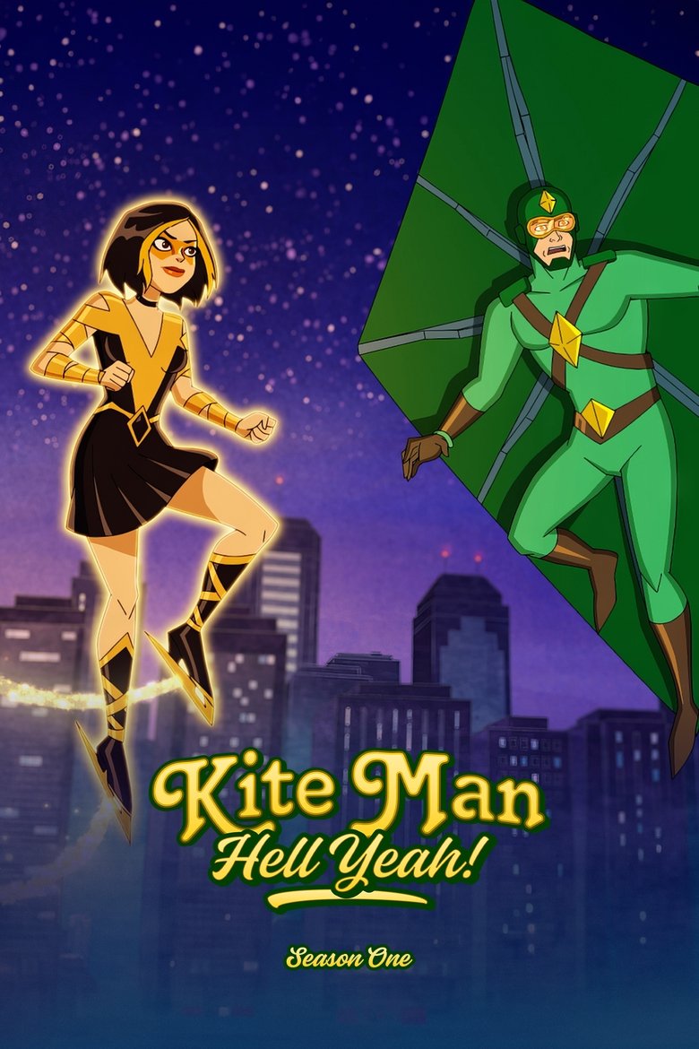 Episodes in Kite Man Hell Yeah! - Season 1 - Season 1 Poster of Episodes in Kite Man Hell Yeah! - Season 1 - Season 1