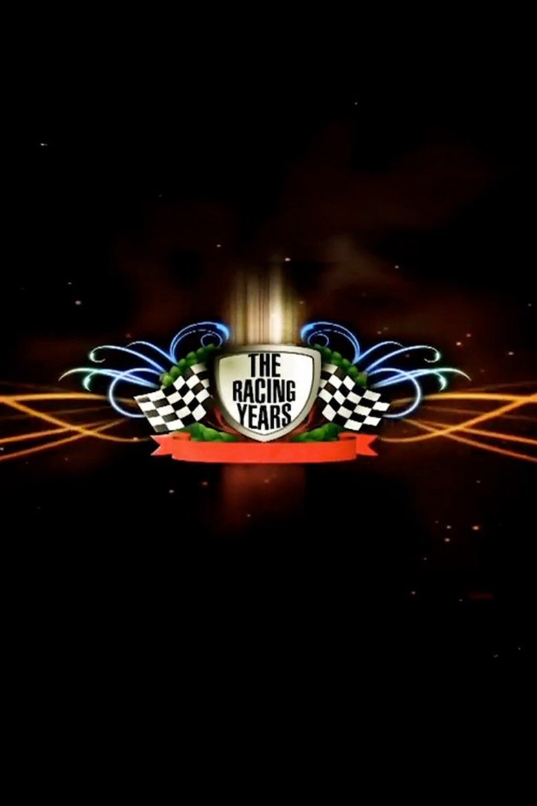 The Racing Years Poster of The Racing Years