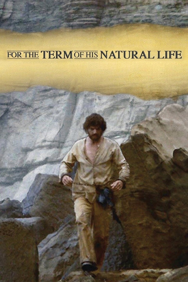 For the Term of His Natural Life Poster of For the Term of His Natural Life