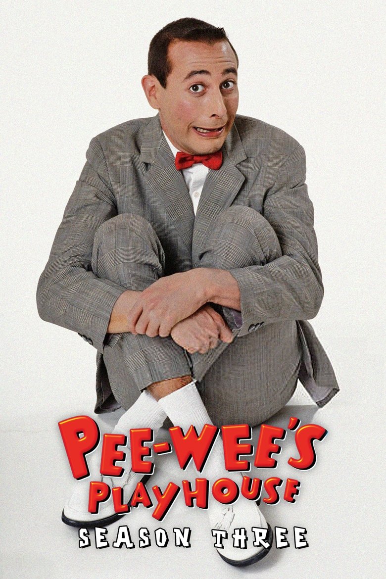 Episodes in Pee Wee's Playhouse - Season 3 - Season 3 Poster of Episodes in Pee Wee's Playhouse - Season 3 - Season 3
