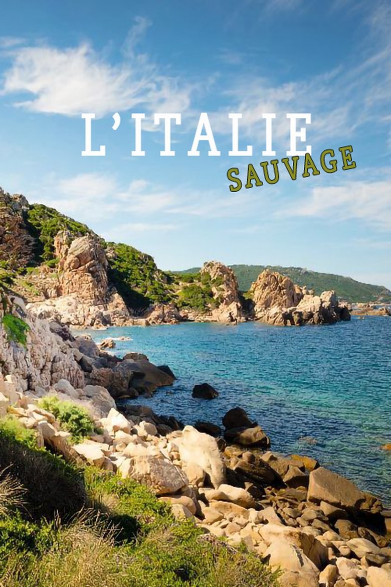 Episodes in L'Italie Sauvage - Season 1 - Season 1 Poster of Episodes in L'Italie Sauvage - Season 1 - Season 1