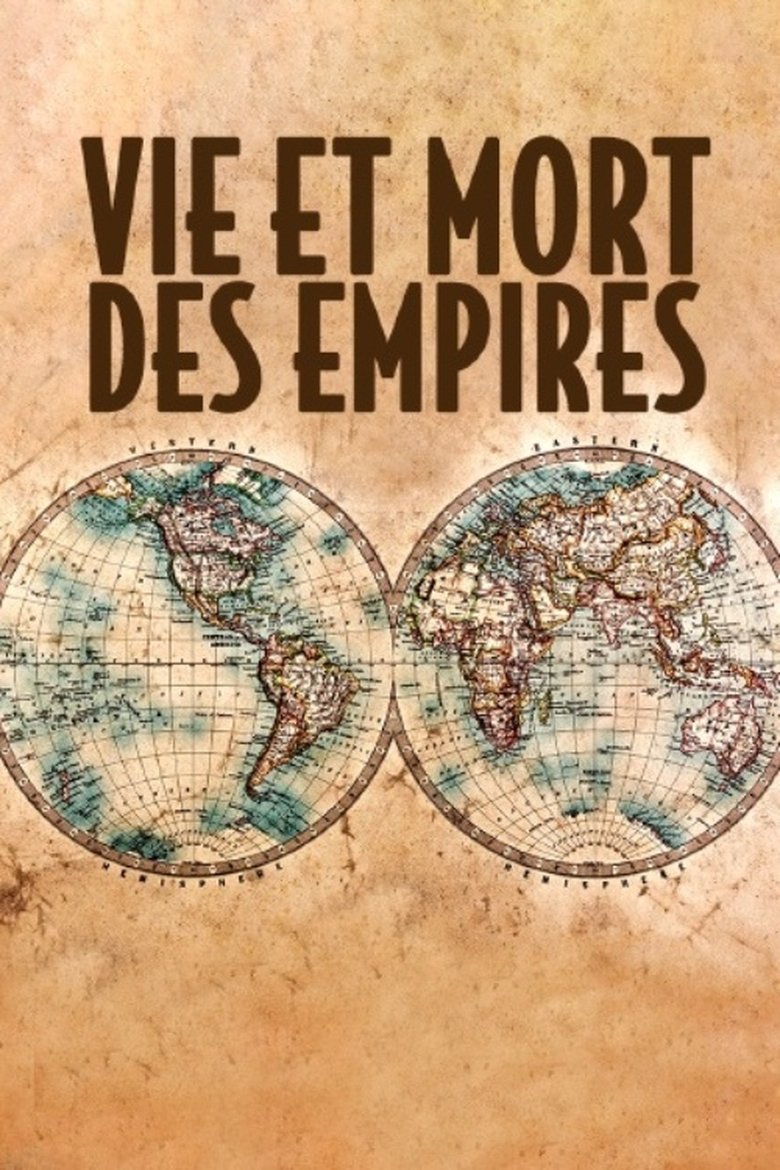 Vie et mort des empires Poster of Vie et mort des empires