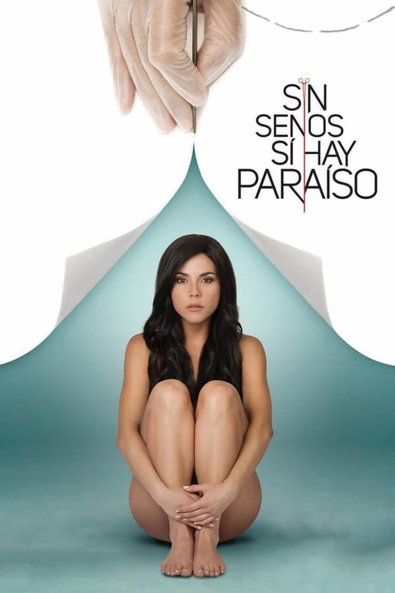 Episodes in Sin Senos Sí Hay Paraíso - Season 1 - Season 1 Poster of Episodes in Sin Senos Sí Hay Paraíso - Season 1 - Season 1