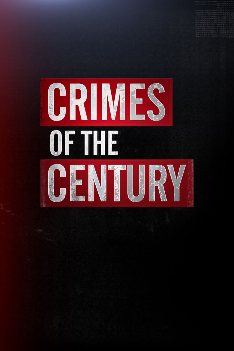 Crimes of the Century Poster of Crimes of the Century