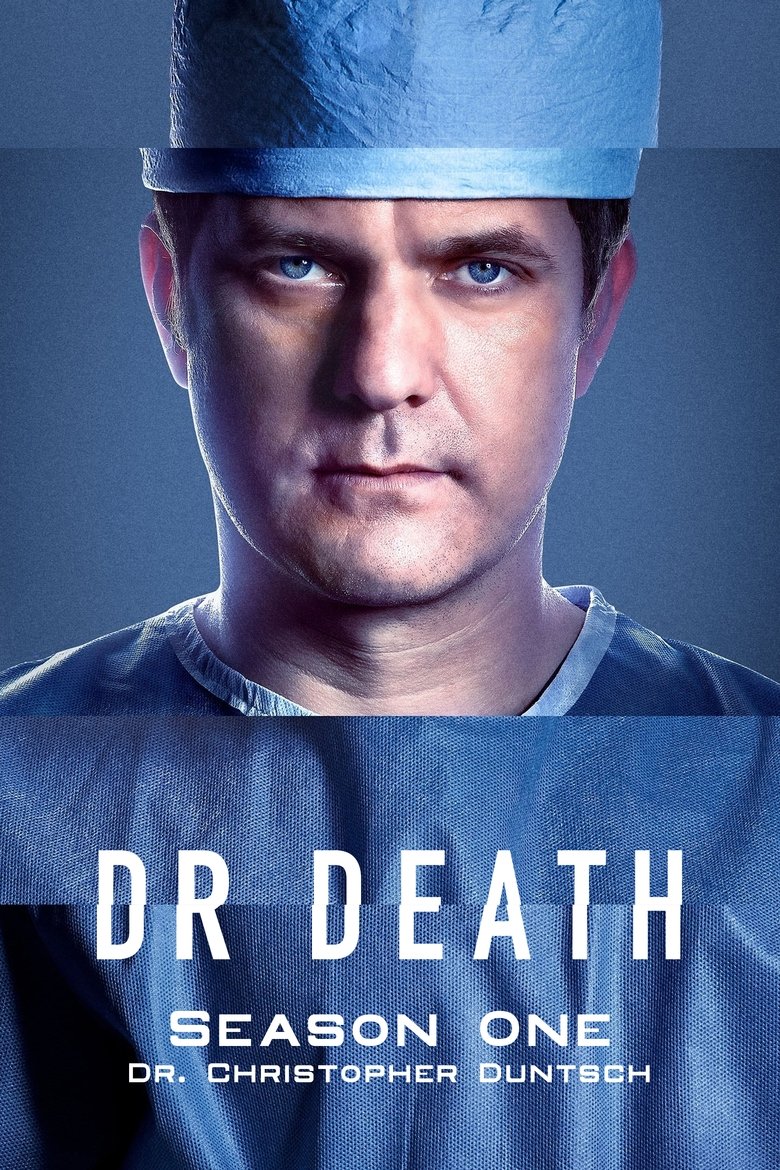 Episodes in Dr. Death - Season 1 - Season 1 Poster of Episodes in Dr. Death - Season 1 - Season 1