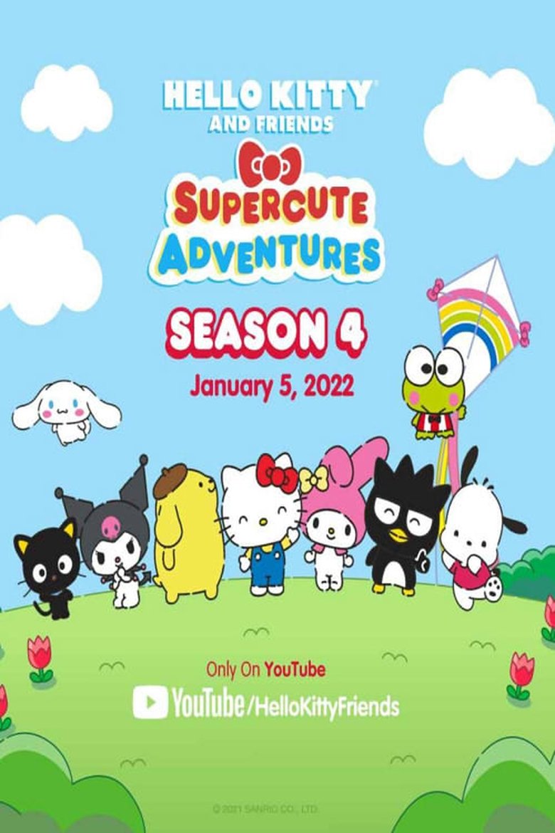Episodes in Hello Kitty And Friends Supercute Adventures - Season 4 - Season 4 Poster of Episodes in Hello Kitty And Friends Supercute Adventures - Season 4 - Season 4