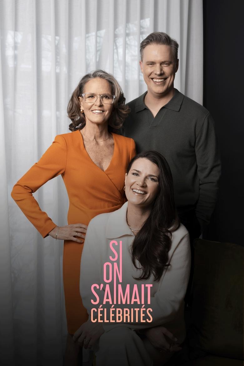 Si on s'aimait célébrités Poster of Si on s'aimait célébrités